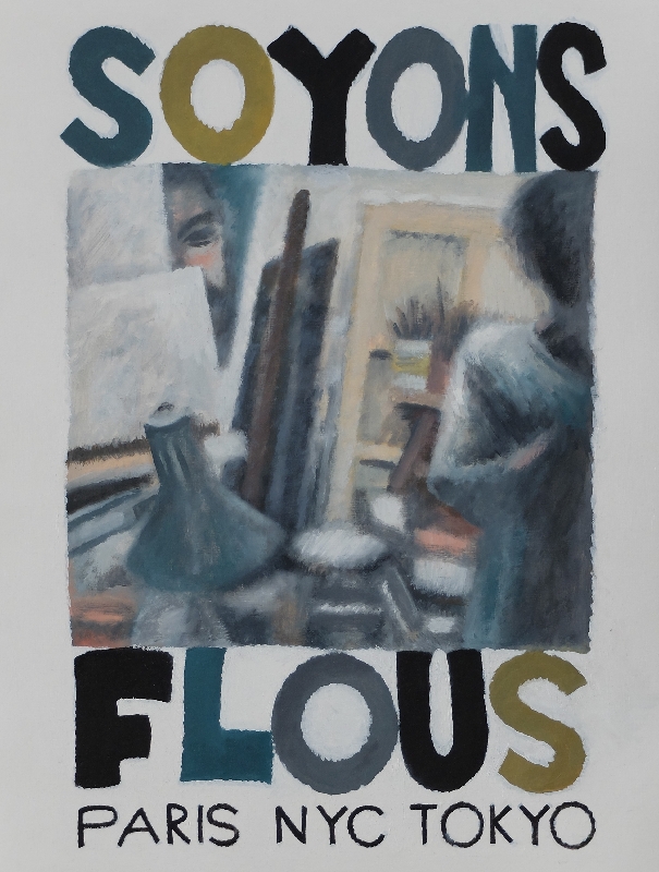 SOYONS FLOUS - 65x50