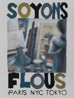 SOYONS FLOUS - 65x50